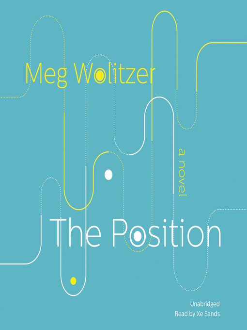 Title details for The Position by Meg Wolitzer - Available
